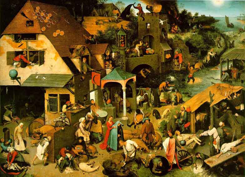 Netherlandish Proverbs; Flemish Proverbs; The Blue Cloak; The Topsy Turvy World